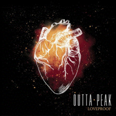 Loveproof mp3 Album by Outta Peak