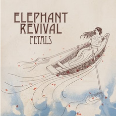 Petals mp3 Album by Elephant Revival