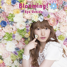 Blooming! mp3 Album by Aya Uchida (内田彩)