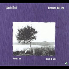 Voulouz loar mp3 Album by Annie Ebrel & Riccardo Del Fra