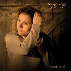 Roudennoù mp3 Album by Annie Ebrel Quartet