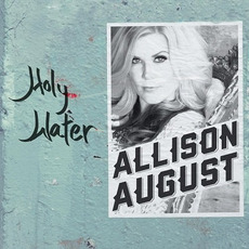 Holy Water mp3 Album by Allison August