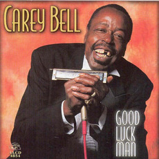 Good Luck Man mp3 Album by Carey Bell