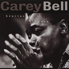 Heartache and Pain (Remastered) mp3 Album by Carey Bell