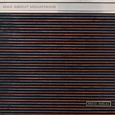 Radio Harlaz mp3 Album by Mad About Mountains