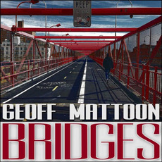Bridges mp3 Album by Geoff Mattoon