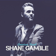 American Heart mp3 Album by Shane Gamble