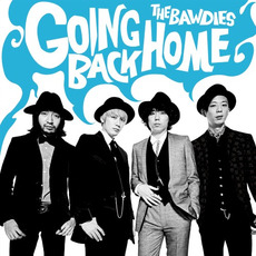 Going Back Home mp3 Album by THE BAWDIES