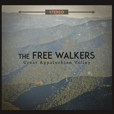 Great Appalachian Valley mp3 Album by The Free Walkers