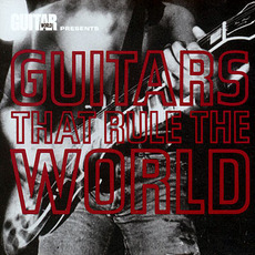 Guitars That Rule the World mp3 Compilation by Various Artists