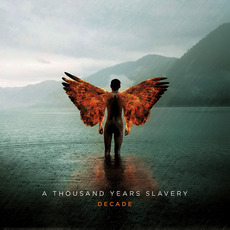 Decade mp3 Album by A Thousand Years Slavery