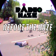 Before The Haze mp3 Album by Radio Haze