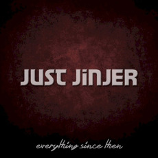 Everything Since Then mp3 Album by Just Jinjer