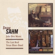 Juke Box Music / The Last Real Texas Blues Band mp3 Artist Compilation by Doug Sahm