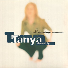 Lovesongs for Underdogs mp3 Album by Tanya Donelly