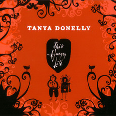 This Hungry Life mp3 Album by Tanya Donelly