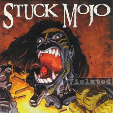Violated mp3 Album by Stuck Mojo