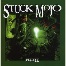 Pigwalk mp3 Album by Stuck Mojo