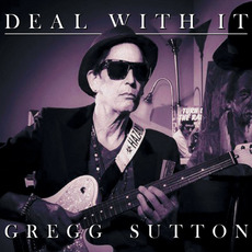 Deal With It mp3 Album by Gregg Sutton
