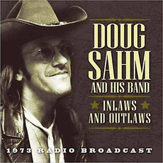 Inlaws And Outlaws: 1973 Radio Brodcast mp3 Album by Doug Sahm & His Band