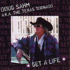 Get a Life mp3 Album by Doug Sahm
