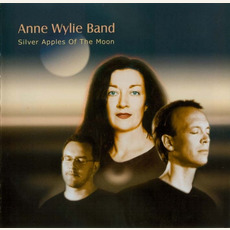 Silver Apples of the Moon mp3 Album by Anne Wylie Band