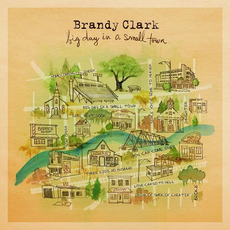 Big Day in a Small Town mp3 Album by Brandy Clark