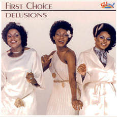 Delusions (Re-Issue) mp3 Album by First Choice