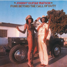 Funk Beyond the Call of Duty mp3 Album by Johnny "Guitar" Watson