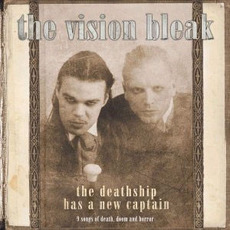 The Deathship Has a New Captain (Digipak Edition) mp3 Album by The Vision Bleak