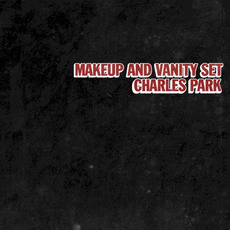 Charles Park mp3 Album by Makeup and Vanity Set