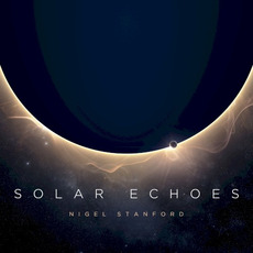 Solar Echoes mp3 Album by Nigel Stanford