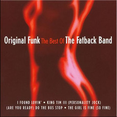 Original Funk: The Best of the Fatback Band mp3 Artist Compilation by Fatback Band