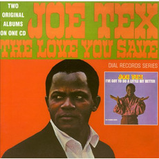 The Love You Save / I've Got to Do a Little Bit Better mp3 Artist Compilation by Joe Tex