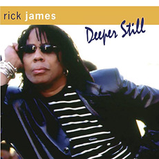 Deeper Still mp3 Album by Rick James