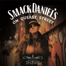 On Queasy Street mp3 Album by Smack Daniel