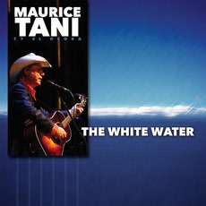 The White Water mp3 Album by Maurice Tani