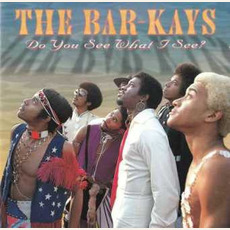 Do You See What I See? (Remastered) mp3 Album by The Bar-Kays