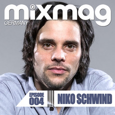 Mixmag Germany Episode 004: Niko Schwind mp3 Compilation by Various Artists