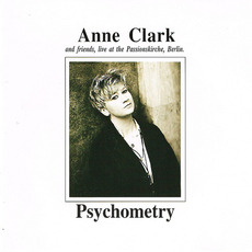 Psychometry: Live at the Passionskirche, Berlin mp3 Live by Anne Clark