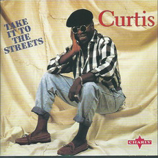 Take It to the Streets (Re-Issue) mp3 Album by Curtis Mayfield