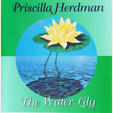 The Water Lily mp3 Album by Priscilla Herdman
