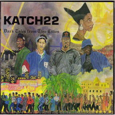 Dark Tales From Two Cities (Black Edition) mp3 Album by Katch 22
