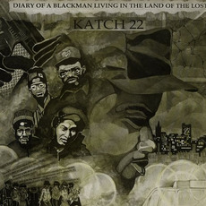 Diary Of A Blackman Living In The Land Of The Lost mp3 Album by Katch 22