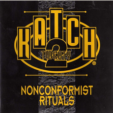 Nonconformist Rituals mp3 Album by Katch 22