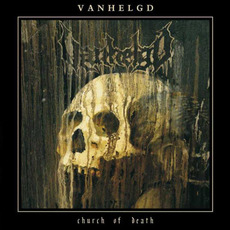 Church Of Death mp3 Album by Vanhelgd
