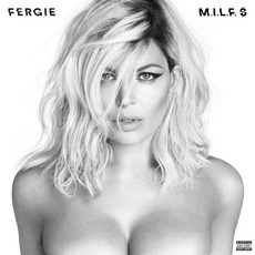M.I.L.F. $ mp3 Single by Fergie