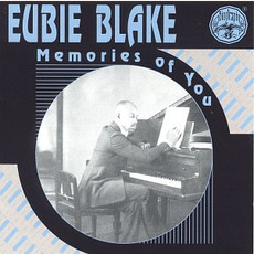 Memories of You mp3 Artist Compilation by Eubie Blake
