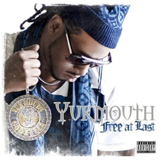 Free at Last mp3 Album by Yukmouth