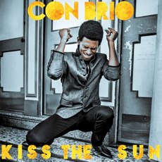 Kiss the Sun mp3 Album by Con Brio
